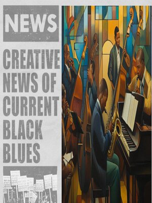 cover image of Creative News of Current Black Blues